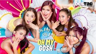 Oh My, Oh My, Oh My Gosh - Official Music Video