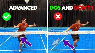 ADVANCED Dos And Don'ts In Badminton