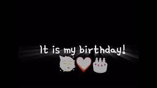 Its my birthday