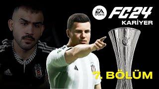 BU SEZONA BU FİNAL YAKIŞIRDI! - EA FC24 Beşiktaş Kariyeri (7. Bölüm)