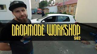 Dropmode Workshop series. S02