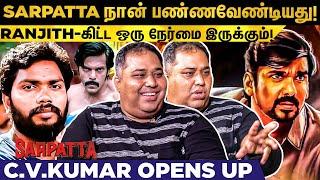 Pa.Ranjith-அ நினைச்சா மனநிறைவா இருக்கு! Director C.V.Kumar Opens Up | Sarpatta | Pa.Ranjith | Arya