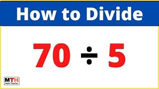 70 divided by 5 (70÷5)