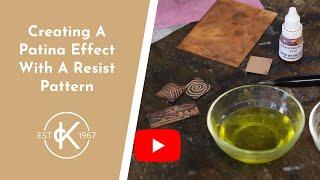  Creating A Patina Effect With A Resist Pattern