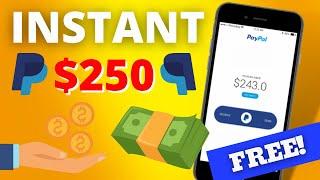 Get Paid $250 PayPal Money Instantly! (Earn PayPal Money For Beginners 2022)