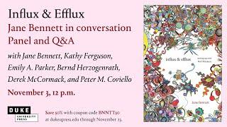 Influx & Efflux - Live Panel Event with author Jane Bennett and Panelists