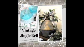 Dollar Tree Vintage Jingle Bell DIY