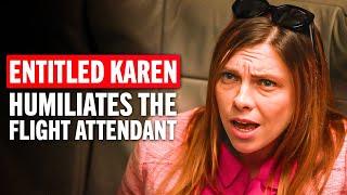 Entitled Rich Karen Humiliates Flight Attendant But Regrets It Later