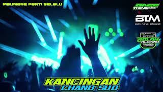 KANCINGAN DUTH CHAN SUD RMX ROLAN ALDYANO  BASS THEVIL MAUMERE