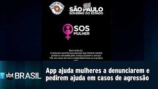 App ajuda mulheres a denunciarem e pedirem ajuda em casos de agressão | SBT Brasil (22/03/19)