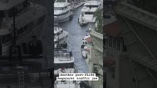 Another megayacht traffic jam, bigger and more!