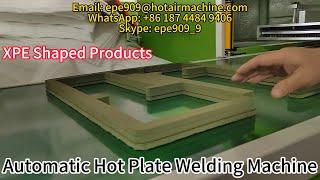 XPE XLPE IXPE Foam Hot Plate Welding Machine | Welding Machine | Heat Welding Polyethylene Foam