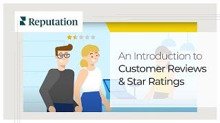 An Introduction to Customer Reviews & Star Ratings | Reputation