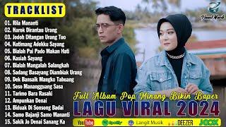 Lagu Minang Terbaru 2024 Dan Terpopuler Saat Ini ~ Full Album Pop Minang Enak Didengar