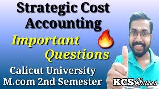 Strategic Cost Accounting|Important Questions|Calicut University M.com 2nd Semester