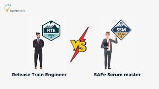 Release Train Engineer vs SAFe Scrum Master | Complete Difference | Agilemania