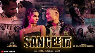 JAACKYA - SANGEETA ft. kx Okar(Official Music Video 4K)