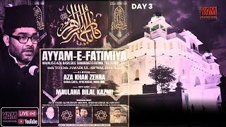 LIVE DAY 3 | MAJLIS E AZA AYYAM E FATIMA (s.a) | 11th JAMADI UL AWWAL 2024 |@AZA KHANA E ZEHRA (s.a)