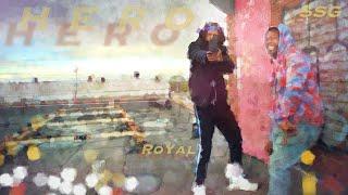 ROYAL - Hero ft. SSG (Official Audio)