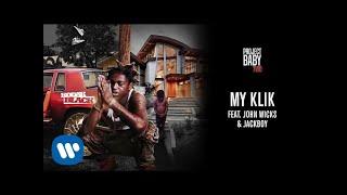 Kodak Black - My Klik (feat. John Wicks & JackBoy) [Official Audio]