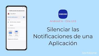 Silenciar las Notificaciones de una Aplicación - Samsung [Android 14 - One UI 6]