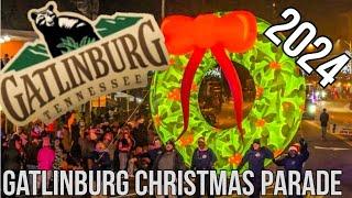 2024 Gatlinburg Fantasy of Lights Christmas Parade / Christmas Magic In The Smokies Holidays