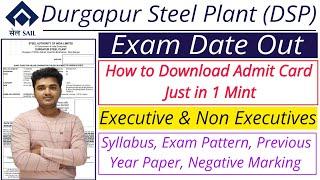 Sail DSP Admit Card 2024 | Durgapur Steel Plant Admit Card 2024| Sail DSP Syllabus,Exam Pattern 2024