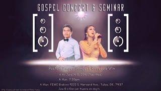 CONCERT & SEMINAR 2016 - 1 (Pastor/Singer Sangpi & Rebecca Win)