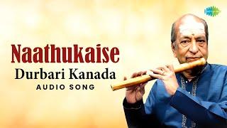 Naathukaise - Durbari Kanada | Dr. N. Ramani | Saregama South Devotional