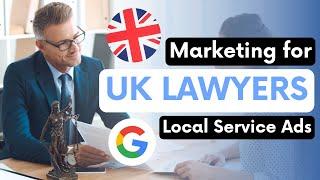 Marketing Tools for UK Lawyers: Local Service Ads for Barristers & Attorneys