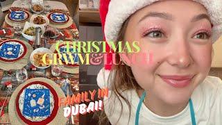 FAMILY CHRISTMAS! [COOKING & GRWM] | IN DUBAI