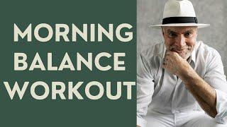 Seniors: Morning Balance Workout