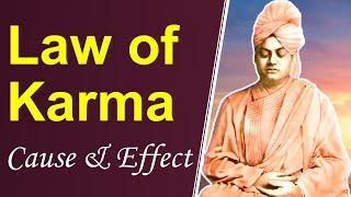 Swami Vivekananda on Law of Cause and Effect (Law of Karma)