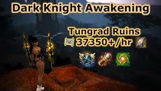 BDO | Tungrad Ruins | Dark Knight Awakening | 37350+/hr (Lv2) (12~ Events) (Pre Changes)