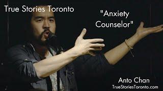 Anto Chan - Anxiety Counselor - True Stories Toronto