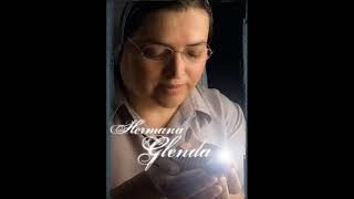 Hermana Glenda - Alma Misionera | Música Cristiana-Católica