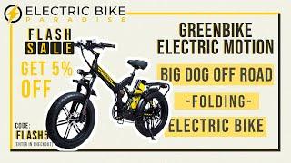 Greenbike Electric Motion Big Dog Off Road 750W Electric Bike Review by Electric Bike Paradise