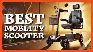 Best Mobility Scooters 2024 - The Only Buying Guide You Will Need