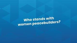 Who stands with women peacebuilders?