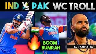 IND VS PAK T20WC TROLLS  | INDIA WON | T20WC 2024 TROLLS | KOHLI HITMAN BUMRAH HARDIK PANT