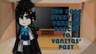 The Case Study Of Vanitas Reacts to Vanitas’ Past… (Domijeanne/Vanoé)