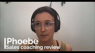 Phoebe Sales Ethos Coaching Testimonial