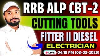 #fitter  || #dieselmechanic  || #electrician  || ALP CBT-2 EXAM || #cuttingtools || Er. S K Jha Sir