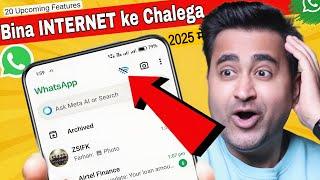 20 Amazing WhatsApp New Features Upcoming In 2025 - Without Internet | WhatsApp Update