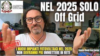 MAI PIU Scambio sul Posto️#fotovoltaico NUOVI IMPIANTI nel 2025 #offgrid