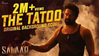 Salaar BGM –The Tatoo | RaviBasrur | PrasanthNeel | VijayKiragandur | Hombale Films