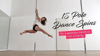 15 Pole Dance Spins into Climbing from Beginners to Advanced