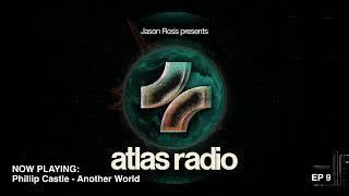 JASON ROSS - ATLAS RADIO #009 [Seven Lions Guestmix]