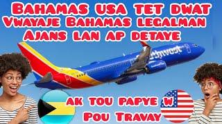 #vwayajeBahamas pou antre etazini ..an direk ak yon ajans men detay yo .