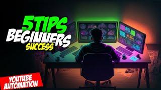 5 tips for beginners that skyrocket your YouTube automation strategy [youtube automation tutorial]